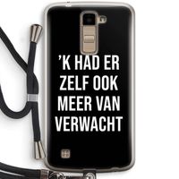 Meer verwacht - Zwart: LG K10 (2016) Transparant Hoesje met koord