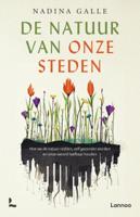 De natuur van onze steden (Paperback)