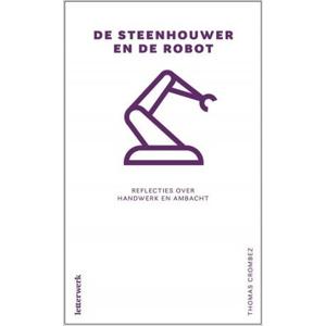 De steenhouwer en de robot (Paperback)