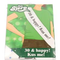 Verjaardag Sjerp 30 and Happy! Kus me - wit - glans polyester ? 30 Jaar - 30e verjaardag