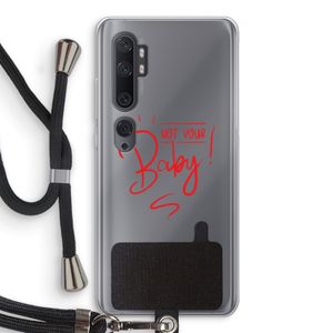 Not Your Baby: Xiaomi Mi Note 10 Pro Transparant Hoesje met koord