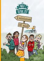 Luisteren of niet? (Hardback)