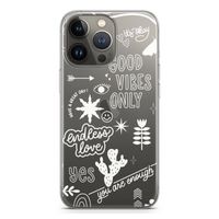 Good vibes: iPhone 13 Pro Transparant Hoesje