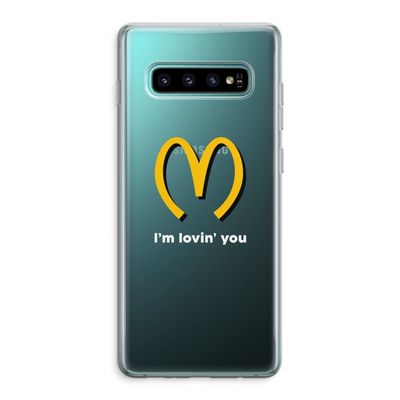 I'm lovin' you: Samsung Galaxy S10 Plus Transparant Hoesje