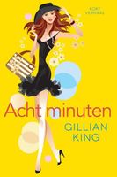 Acht minuten - Gillian King - ebook