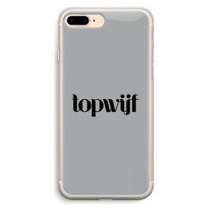 Topwijf Grijs Zwart: iPhone 7 Plus Transparant Hoesje
