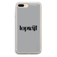 Topwijf Grijs Zwart: iPhone 7 Plus Transparant Hoesje