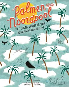 Palmen op de Noordpool (Hardback)