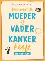 Wanneer je moeder of vader kanker heeft (Paperback)