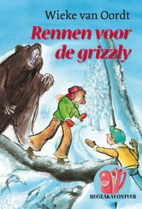 Rennen voor de grizzly - Wieke van Oordt - ebook