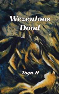Wezenloos dood (Paperback)