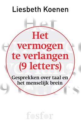 Het vermogen te verlangen (9 letters) - Liesbeth Koenen - ebook