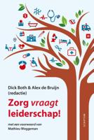 Zorg vraagt leiderschap (Hardback)
