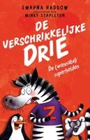 De verschrikkelijke drie: De (wannabe) superhelden (Hardback)