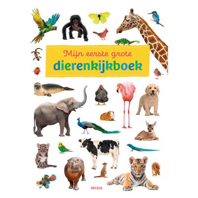 Deltas Mijn eerste grote dierenkijkboek