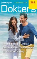 Verleid door de Griek / Dokter Ferrero's verlangen / Spaanse verleiding - Margaret Barker, Jennifer Taylor, Kate Hardy - ebook