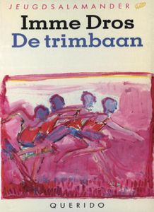 De trimbaan - Imme Dros - ebook