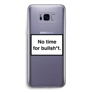 No time: Samsung Galaxy S8 Transparant Hoesje