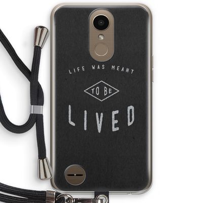 To be lived: LG K10 (2017) Transparant Hoesje met koord