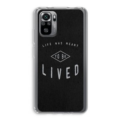 To be lived: Xiaomi Redmi Note 10S Transparant Hoesje