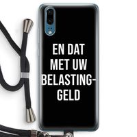 Belastinggeld - Zwart: Huawei P20 Transparant Hoesje met koord