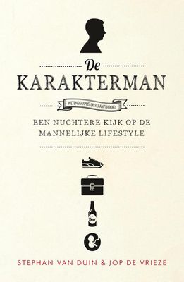 De karakterman - Stephan van Duin, Jop de Vrieze - ebook