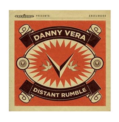 Danny Vera - Distant Rumble LP