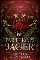 De harteloze jager - Kristen Ciccarelli - ebook