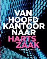Van hoofdkantoor naar hartszaak (Hardback)