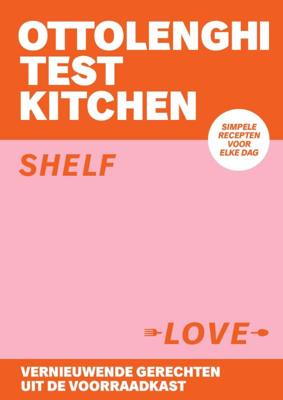 Ottolenghi Test Kitchen - Shelf Love (Paperback)