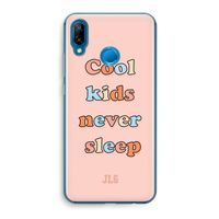Cool Kids Never Sleep: Huawei P20 Lite Transparant Hoesje