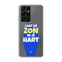 Laat de zon in je hart: Samsung Galaxy S21 Ultra Transparant Hoesje