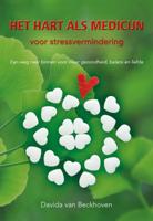 Het hart als medicijn voor stressvermindering (Paperback)