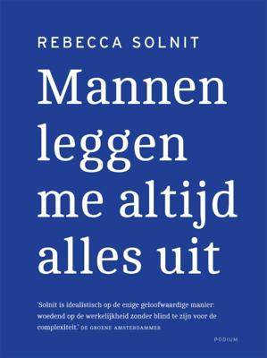 Mannen leggen me altijd alles uit (Paperback)