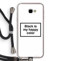 Black is my happy color: Samsung Galaxy J4 Plus Transparant Hoesje met koord