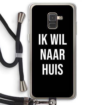 Ik wil naar huis - Zwart: Samsung Galaxy A8 (2018) Transparant Hoesje met koord