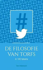 De filosofie van Torfs in 140 tekens - Rik Torfs - ebook