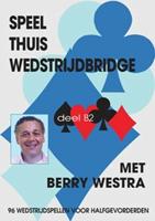 Speel thuis wedstrijdbridge B2 (Paperback)