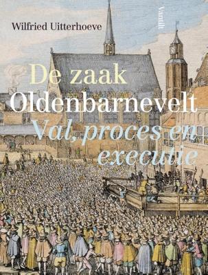 De zaak Oldenbarnevelt (Paperback)