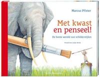 Met kwast en penseel! (Hardback)
