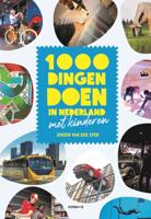 1000 dingen doen in Nederland met kinderen (Paperback) 1000 dingen doen in Nederland met kinderen (Paperback)