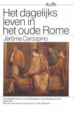 Dagelijks leven in het oude Rome (Paperback)