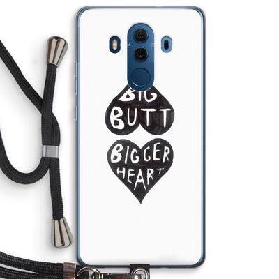 Big butt bigger heart: Huawei Mate 10 Pro Transparant Hoesje met koord