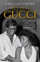 Het huis Gucci - Sara Gay Forden - ebook