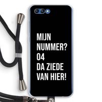 Da ziede van hier - Zwart: Honor 10 Transparant Hoesje met koord