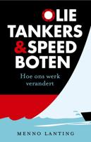 Olietankers en speedboten (Paperback) Olietankers en speedboten (Paperback)