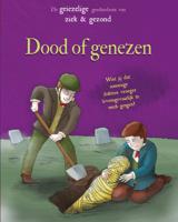 Dood of genezen (Hardback)
