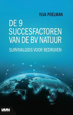 De 9 succesfactoren van de bv natuur (Paperback)