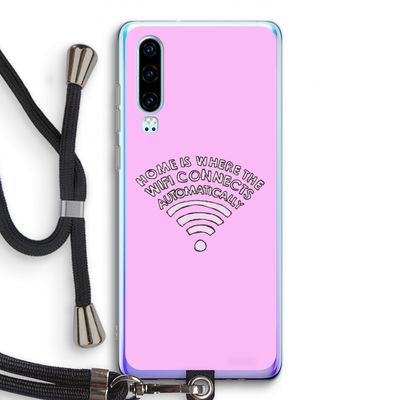 Home Is Where The Wifi Is: Huawei P30 Transparant Hoesje met koord