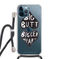Big butt bigger heart: iPhone 12 Pro Max Transparant Hoesje met koord